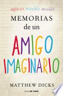 Memorias de un amigo imaginario