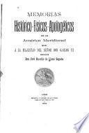 Memorias histórico-físicas-apologéticas de la América Meridional que a la Majestad del Señor Don Carlos III