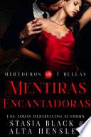 Mentiras Encantadoras (Herederos y Bellas)