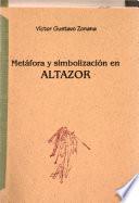 Metáfora y simbolización en Altazor