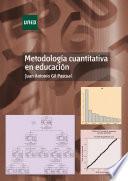 METODOLOGÍA CUANTITATIVA EN EDUCACIÓN