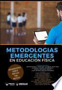 Metodologías emergentes en Educación Física