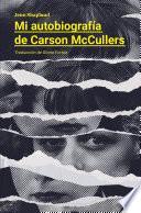 Mi autobiografía de Carson McCullers