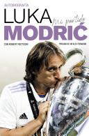 Mi partido. La autobiografía de Luka Modrić