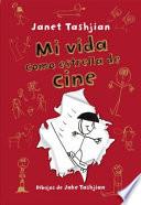 Mi vida como estrella de cine