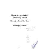 Migración, población, territorio y cultura