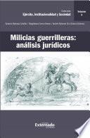 Milicias guerrilleras: análisis jurídicos