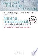 Minería transnacional, narrativas del desarrollo y resistencias sociales