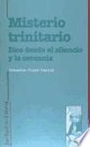 Misterio Trinitario. Dios desde el silencio y la cercanía.