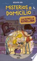 Misterios a domicilio 2 - Una estrella estrellada