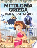 Mitología Griega Para Los Niños