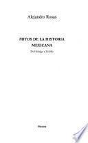 Mitos de la historia mexicana