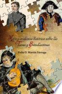 Mitos y evidencia histórica sobre las tunas y estudiantinas