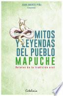 Mitos y Leyendas del pueblo mapuche