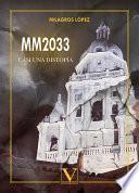 MM2033: Casi una distopía