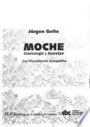 Moche, cosmología y sociedad