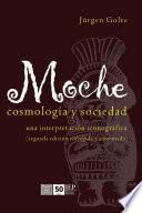 Moche. Cosmología y sociedad