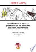 Modelo social europeo y protección de los derechos sociales fundamentales