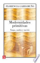 Modernidades primitivas