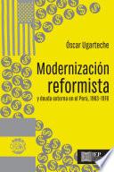 Modernización reformista y deuda externa en el Perú, 1963-1976