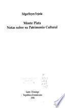 Monte Plata notas sobre su patrimonio cultural