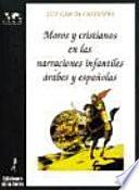 Moros y cristianos en las narraciones infantiles árabes y españolas