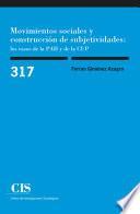 Movimientos sociales y construcción de subjetividades: los casos de la PAH y de la CUP