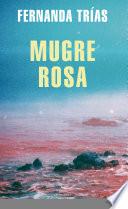 Mugre rosa