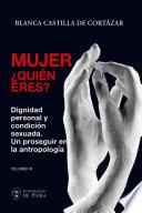 Mujer, ¿quién eres? Volumen III