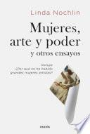 Mujeres, arte y poder y otros ensayos