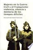 Mujeres en la Guerra Civil y el franquismo