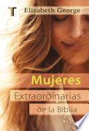 Mujeres extraordinarias de la Biblia