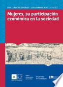 Mujeres, su participación económica en la sociedad