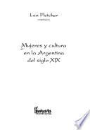 Mujeres y cultura en la Argentina del siglo XIX