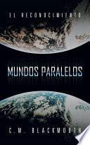 MUNDOS PARALELOS