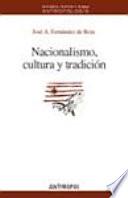 Nacionalismo, cultura y tradición