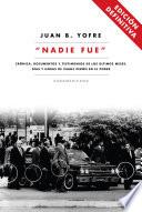 Nadie fue (Edición Definitiva)