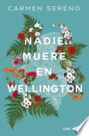 Nadie muere en Wellington