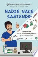 Nadie nace sabiendo