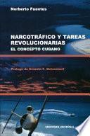 Narcotráfico y tareas revolucionarias