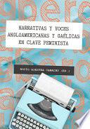 Narrativas y voces angloamericanas y gaélicas en clave feminista.