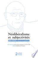 Néolibéralisme et subjectivités