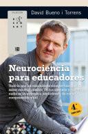 Neurociencia para educadores