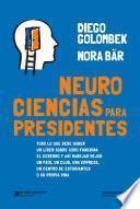 Neurociencias para presidentes