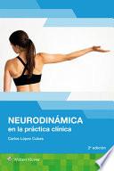 Neurodinámica en la Práctica Clínica