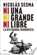 Ni una, ni grande, ni libre