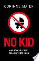 No kid