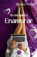 No Me Quiero Enamorar