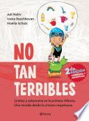 No tan terribles