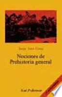 Nociones de Prehistoria general